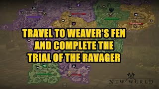 Travel to Weavers Fen and complete the Trial of the Ravager New World [upl. by Khichabia76]