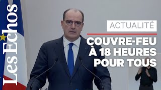 Le couvrefeu à 18 heures généralisé à partir de samedi annonce Jean Castex [upl. by Harrak57]