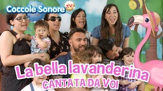 La Bella Lavanderina  Cantata dalle famiglie italiane  Canzoni per bambini di Coccole Sonore [upl. by Rema341]