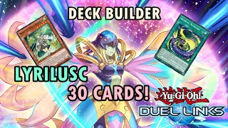 Showcase Lyrilusc  Unlimited Recover YuGiOh Duel Links [upl. by Eenhpad]