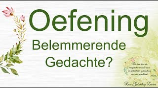 Oefening belemmerende gedachte [upl. by Sura]