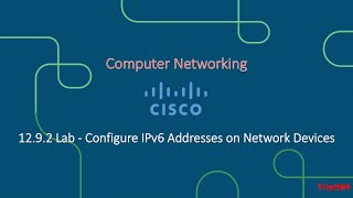 1292 Lab  Configure IPv6 Addresses on Network Devices [upl. by Cynthia]