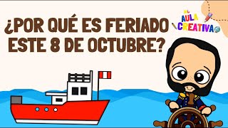 🎉 ¡Porque es FERIADO este 8 de OCTUBRE 🎉 [upl. by Tuppeny]