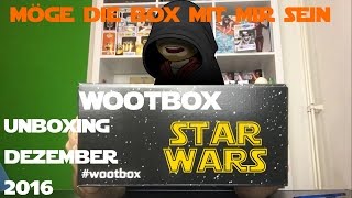 Wootbox Dezember 2016  STAR WARS  Unboxing  Deutsch [upl. by Husain]