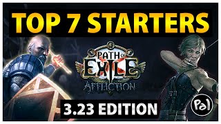 PoE 3 23 My Top 7 Leaguestarters for Path of Exile Affliction [upl. by Idieh865]