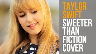 Taylor Swift  Sweeter Than Fiction Official Music Video Cover Mary Desmond [upl. by Alraep]