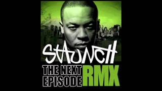 Staunch  The Next Episode RMX Free Download [upl. by Hardin]