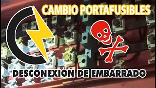 CAMBIO DE PORTA FUSIBLE EN EMBARRADO [upl. by Swanson]