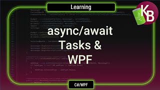 asyncawait Tasks and WPF [upl. by Solnit]