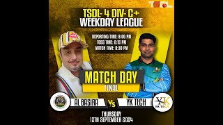 TSDL4 DIVC WEEKDAYS LEAGUE FINAL Al Basira Vs Yk Tech 12th Sep 2024 [upl. by Nelyt]