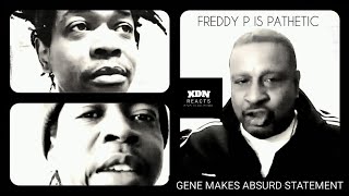 Freddy P is LAZY and Pathetic  Gene Deal Makes ABSURD Statement on Diddy [upl. by Kirsten35]