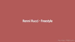 Rennie Rucci  Freestyle Lyrics [upl. by Myke294]