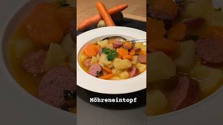 Winterzeit ist Eintopfzeit 😅 Möhreneintopf geht immer 🔥 food cooking foodie receitas [upl. by Airamalegna]