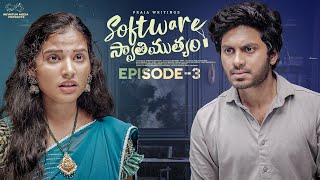 Software Swathimutyam  Ep  3  Mohit Pedada  Pooja Nageswar  Praja Writings  Infinitum Media [upl. by Dawna]