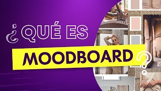 ¿QUÉ ES UN MOODBOARD Y PARA QUÉ SIRVE [upl. by Jean-Claude]