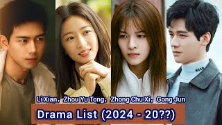 Gong Jun，Zhong Chu Xi，Zhou Yu Tong，Li Xian  Drama List 2024  20 [upl. by Burke]