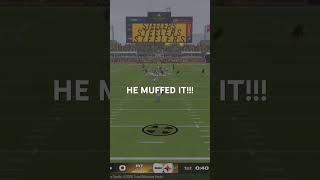 MUFFED PUNT madden25 nfl football steelers americanfootball [upl. by Nosnhoj]