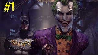 Welcome To The Mad House  Batman Arkham Asylum Gameplay 1 [upl. by Alleynad]