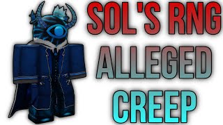 Roblox Sol’s RNG Aura Creator Is Allegedly A Creep [upl. by Glendon363]