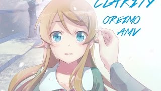 Oreimo AMV  Clarity Rework [upl. by Lever221]