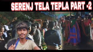 Serenj Tela Tepla Part 2Lagne anej videoSantali cultural programSantali videoSantali vlog [upl. by Niwred]