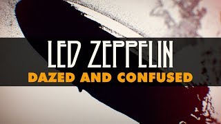 Led Zeppelin  Dazed And Confused Official Audio [upl. by Herschel]