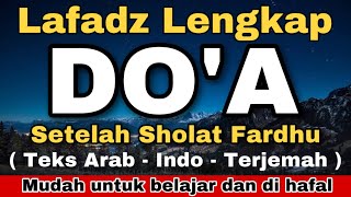 Doa Lengkap Setelah Sholat Fardhu [upl. by Nnaeinahpets117]