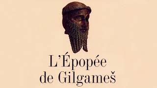 ÉPOPÉE GILGAMESH – L’Universelle Épopée 14  le Récit France Inter 2014 [upl. by Anitap]