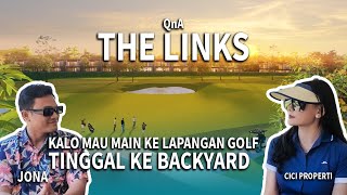 MAIN KE LAPANGAN GOLF TINGGAL KE BACKYARD  THE LINKS BALI  QnA WITH CICI PROPETI [upl. by Yruama2]