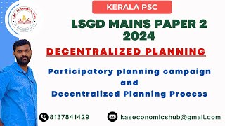 LSGD Mains Paper 2 Decentralized Planning Concept Participatory Plan Campaign kpsc lsgd [upl. by Ardiedak]