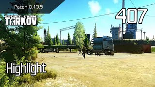 Escape From Tarkov ไทย Highlight 407 [upl. by Zenia817]