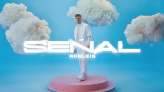 Robleis  SEÑAL Official Video [upl. by Anelahs594]