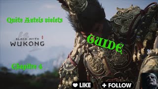 Black Myth Wukong GUIDE quête des Autels Violets [upl. by Tocs107]