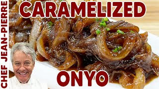 Caramelized Onyo Onion Fast amp Delicious  Chef JeanPierre [upl. by Nosnej]