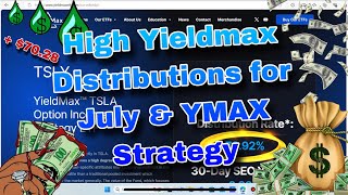 HIGH Yieldmax Dividend Distributions 70 for JULY amp YMAX Strategy WHY Its WORKING [upl. by Igiul]