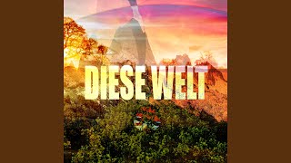 Diese Welt [upl. by Nnel824]