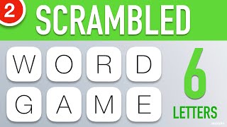 Scrambled Word Games Vol 2  Guess the Word Game 6 Letter Words [upl. by Enihpad]