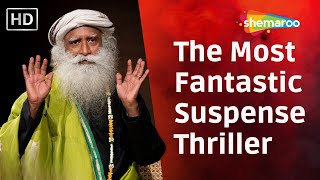 What Sadhguru Says About This One Thriller Will Leave You Speechless [upl. by Arayc]