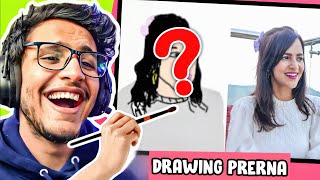 TRIGGERED INSAAN  Drawing Prerna on stream😆 [upl. by Stinson]