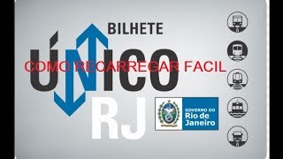 COMO RECARREGAR SEU BILHETE UNICO RJ FACIL [upl. by Aerdno]