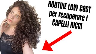 COME RECUPERARE I CAPELLI RICCI CON PRODOTTI LOW COST [upl. by Yeorgi]