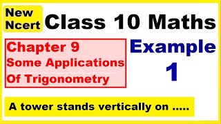 Class 10 Maths  Chapter 9  Example 1  Some Applications Of Trigonometry  NEW NCERT  Ranveer [upl. by Analise820]