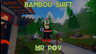 PROMOTION Bambou Shift 1 MR POV  Roblox [upl. by Younglove]