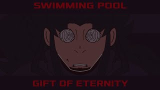 Swimming Pool  Animation Meme Gift of Eternity [upl. by Adnilre268]