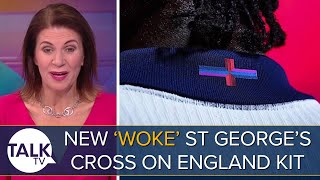 “It’s DISGRACEFUL” Fury Over New ‘Woke’ St George’s Cross On England Kit  Julia HartleyBrewer [upl. by Tedie]