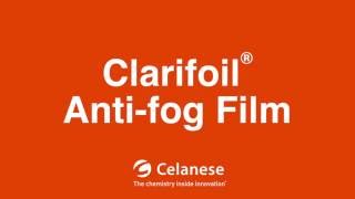 Celanese  Clarifoil® AntiFog Film [upl. by Ellainad]