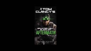 Tom Clancys Splinter Cell Blacklist Aftermath Full Unabridged Audiobook [upl. by Ibok]