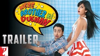 Mere Brother Ki Dulhan  Trailer with English Subtitles  Imran Khan  Katrina Kaif  Ali Zafar [upl. by Ennaj]