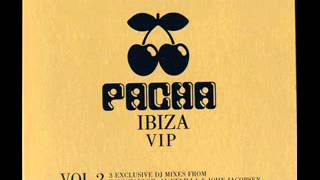 Pacha Ibiza VIP Vol 2 2008 CD1 [upl. by Mehitable]