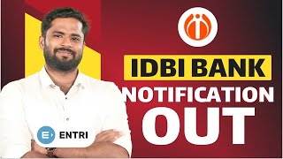 IDBI Notification Out നിങ്ങൾ ഇത് അറിയാതെ പോകരുത്  Entri Banking [upl. by Derriey939]